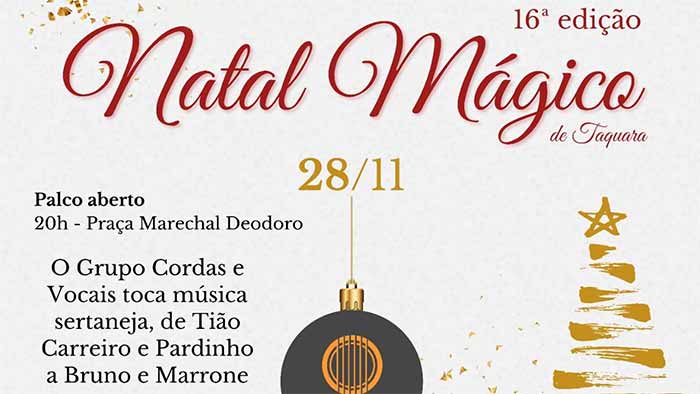 16º Natal Mágico de Taquara tem grupo Cordas e Vocais neste domingo -  Revista News